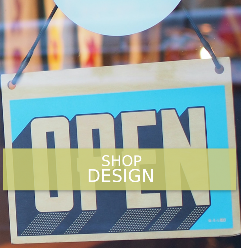 Shop Design